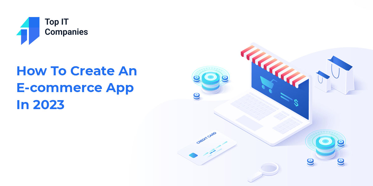 How To Create An E-commerce App In 2023