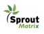 sprout matrix