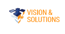 vision & solutions